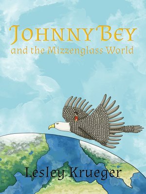 cover image of Johnny Bey and the Mizzenglass World